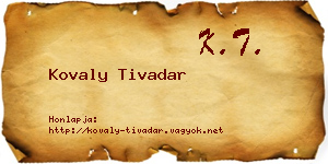 Kovaly Tivadar névjegykártya